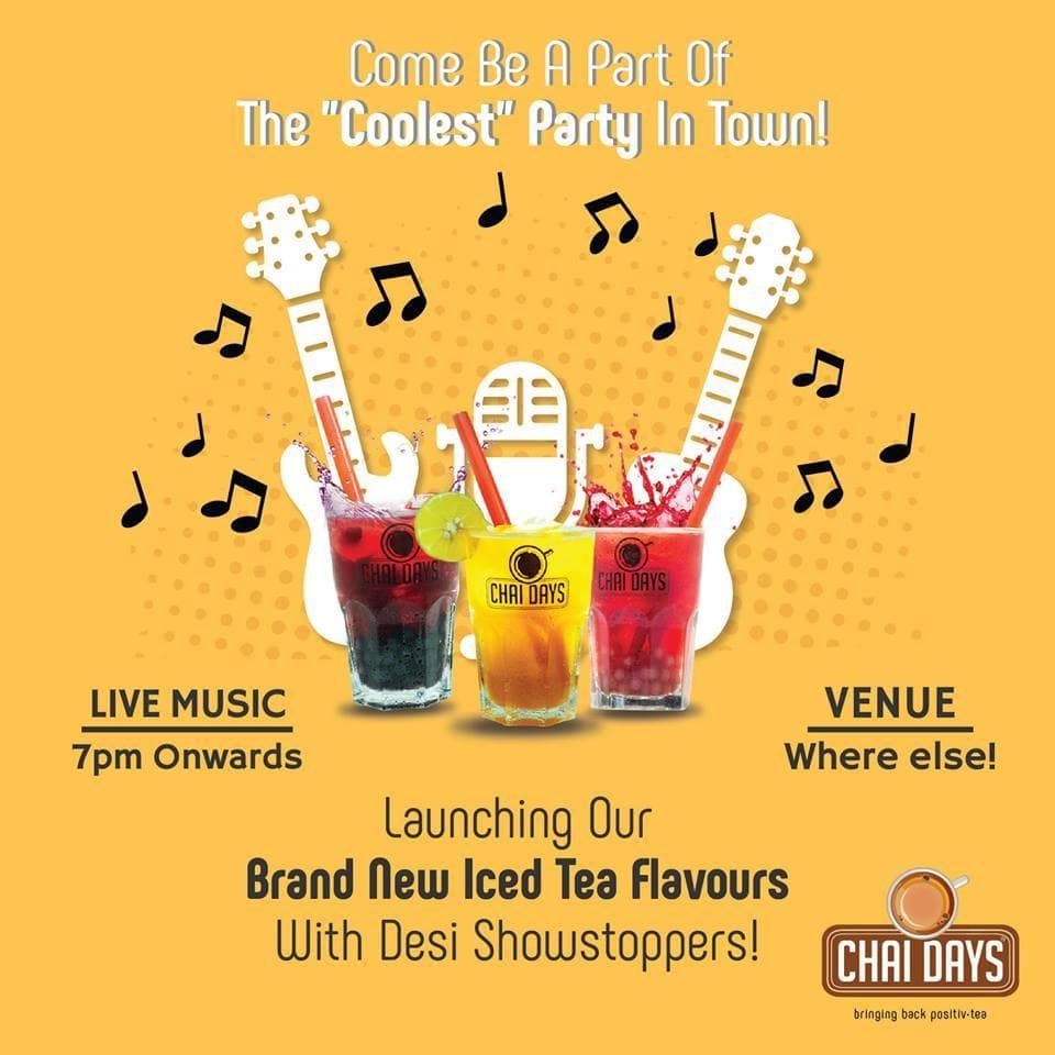 Yellow creative with three iced teas, guitars and music notes: “Come be a part of the coolest party in town! Live music 7pm onwards. Venue: where else! Launching our brand new iced tea flavours with desi showstoppers!”